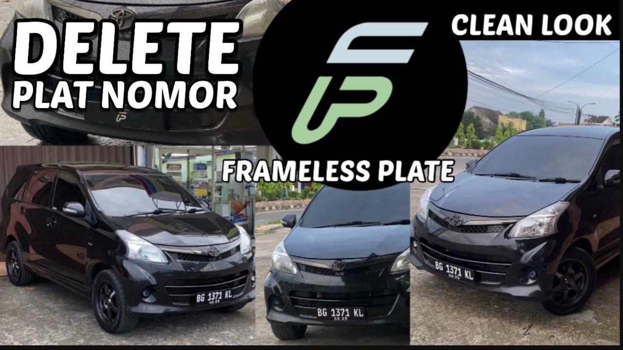 Ganti PLAT NOMOR BARU dan pasang FRAMELESS PLATE  AVANZA VELOZ | JADI LEBIH CLEAN LOOK