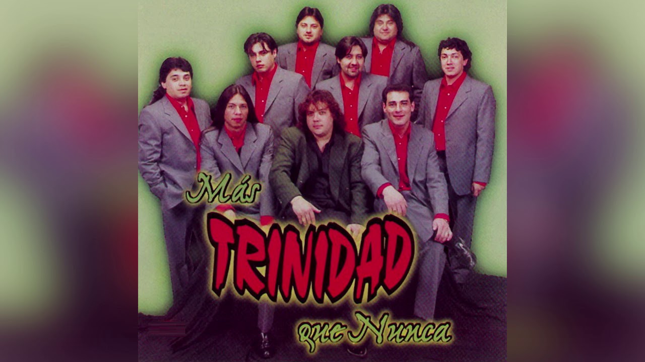 Grupo Trinidad - Me vas a extrañar │ Cd Mas trinidad que nunca