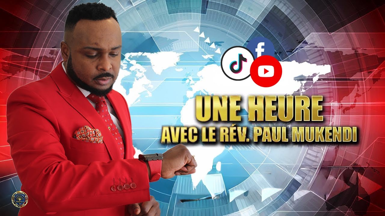 Une heure avec le Rév Paul Mukendi