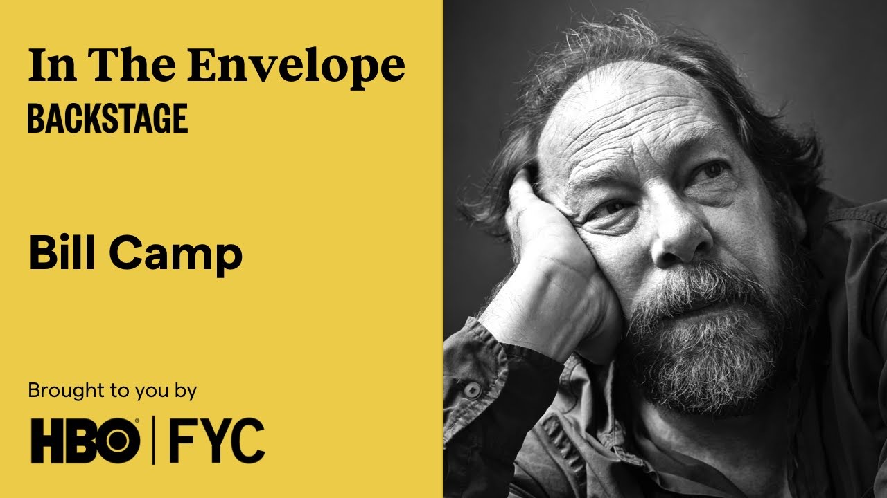 Bill Camp&rsquo;s Notes on How to Become a Great Supporting Actor - In The Envelope: The Actor's Podcast