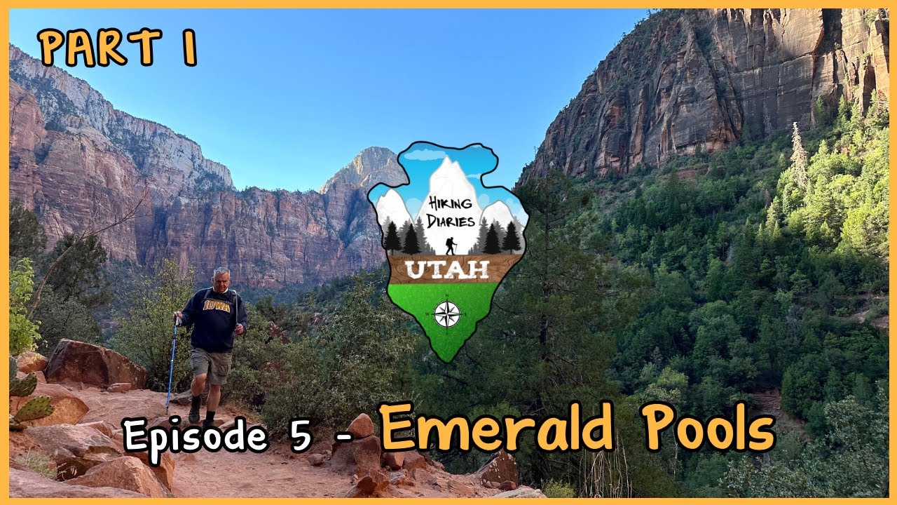 Hiking Diaries: Utah - Episode 5, Part 1 - Emerald Pools, Kayenta Trail