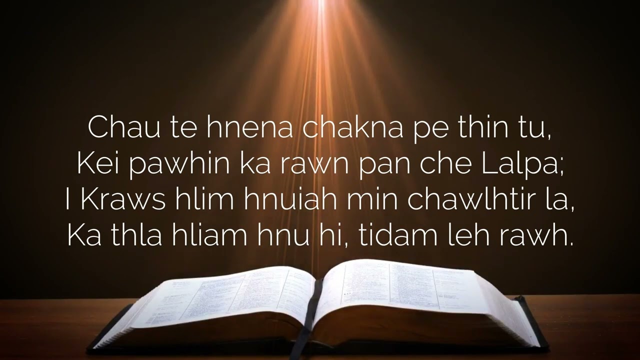 Ka damlai nun kawng hi Lal Isu. Karaoke Lyrics Video.