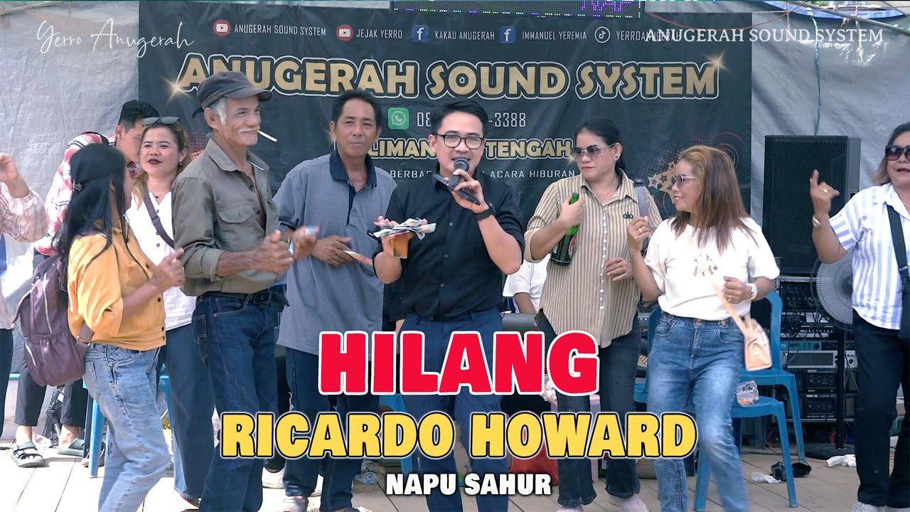 HILANG Remix DJ Music By Ricardo Howard - Panggung Artis Cowok Dayak Kalteng - Napu Sahur