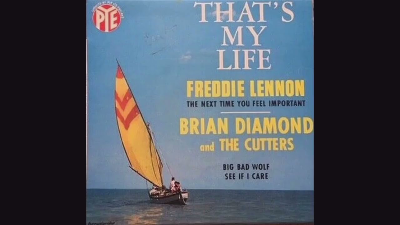 Freddie Lennon: That's My Life (My Love and My Home) b/w The Next Time You Feel Important