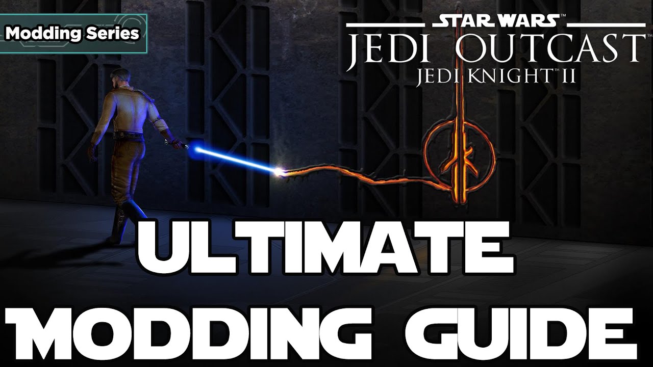 Jedi Outcast ULTIMATE Modding Guide | What Are The BEST Mods?