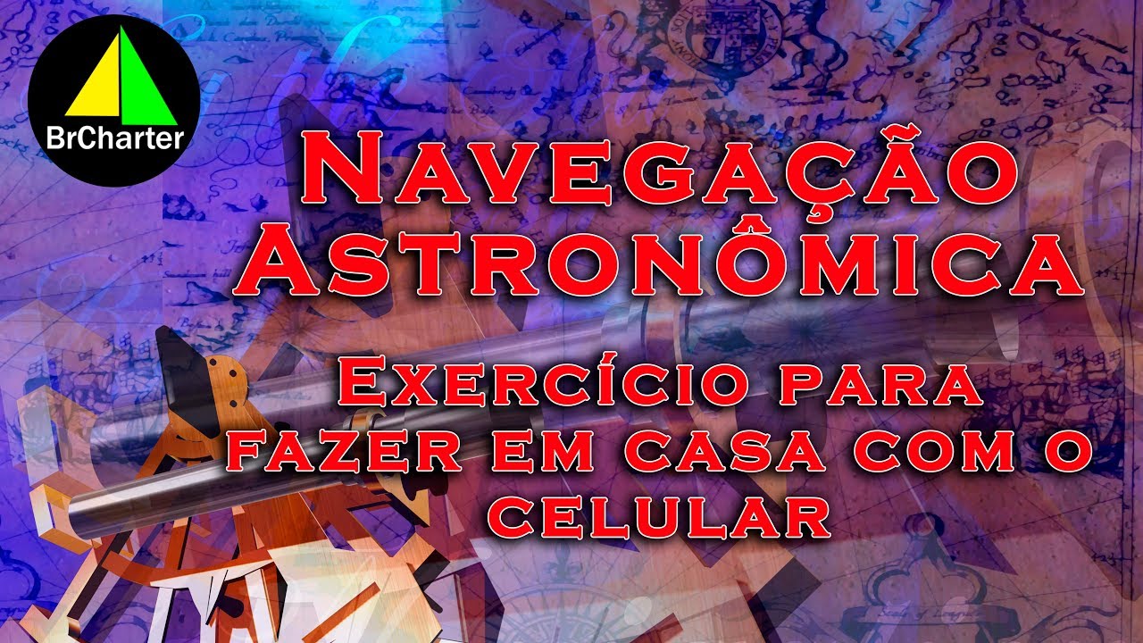 Navegação astronomica - Exercício Prático com o Celular