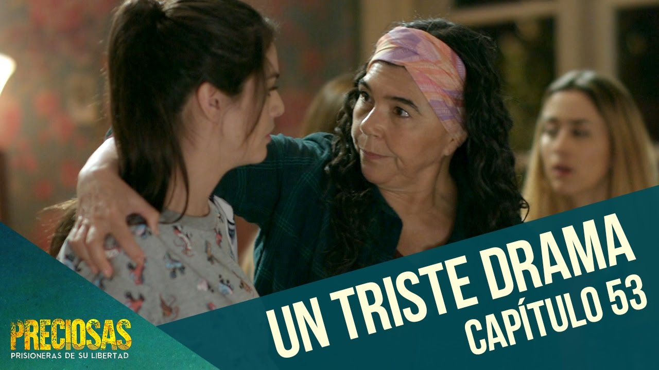 El triste drama de Natalia | Preciosas | Capítulo 53