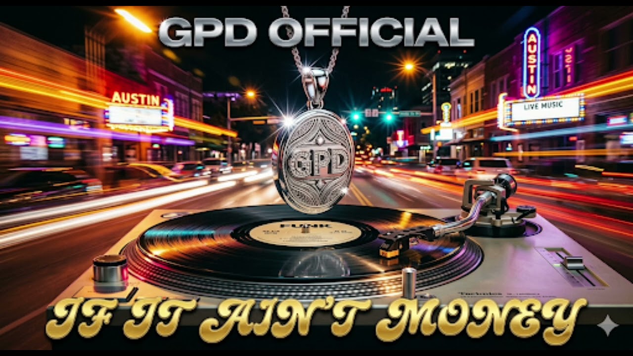 GPD Official - If It Ain't Money (Official Audio) | GPD Blueprint 2