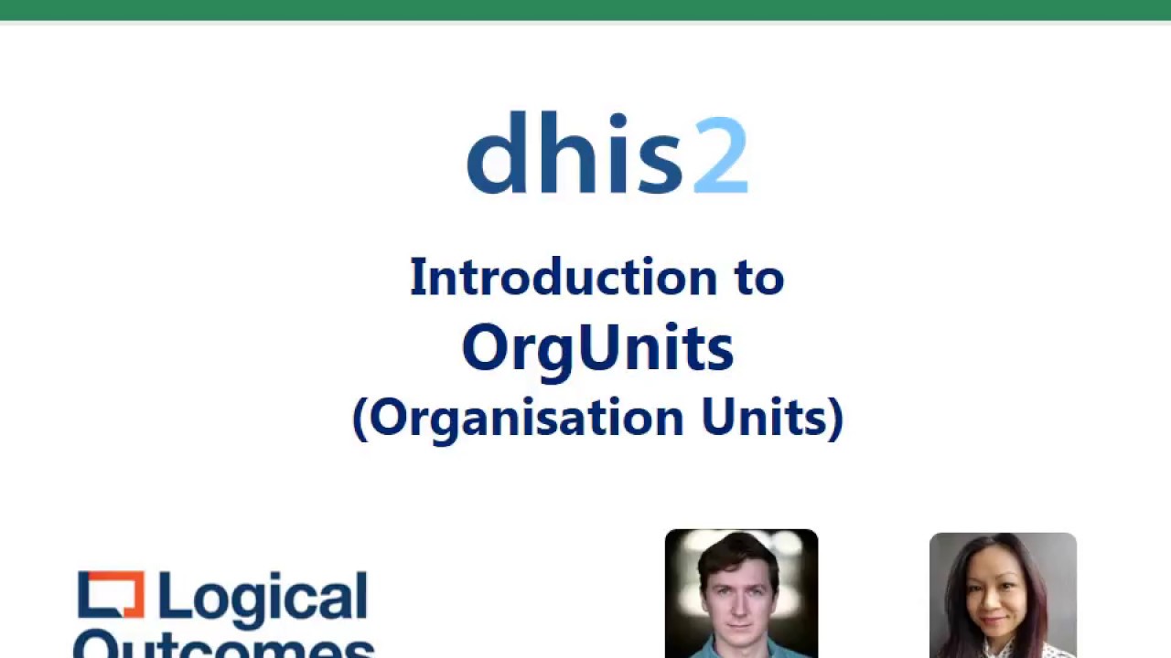 DHIS2 Intro to OrgUnits (Organisation Units)