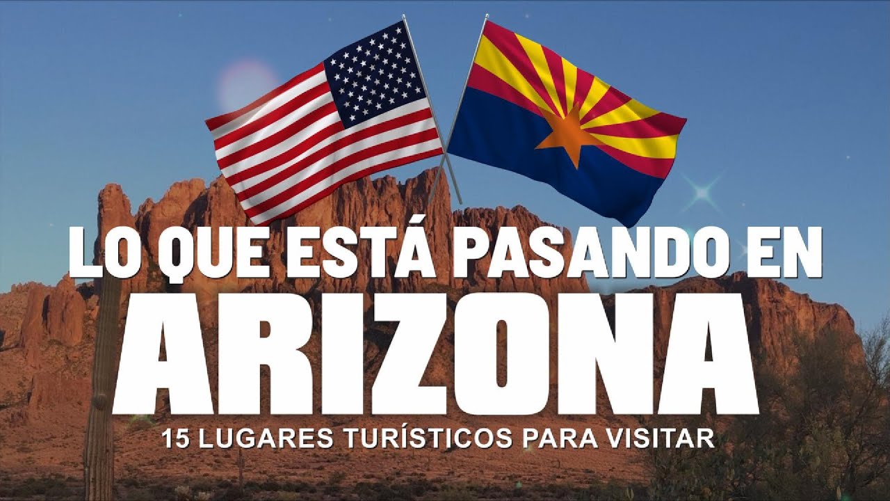 15 lugares turísticos para visitar en Arizona - EE.. UU..