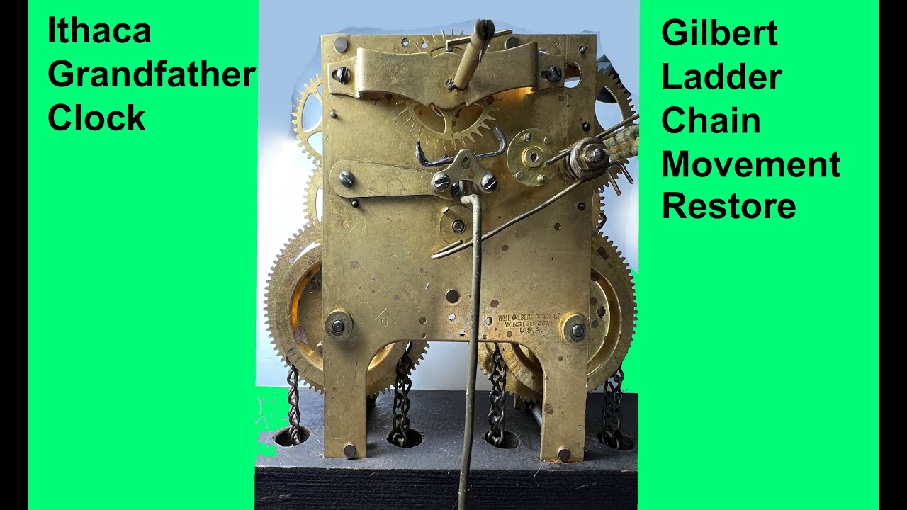 Ithaca / Gilbert Grandfather Movement restore for Elbridge from New York #147