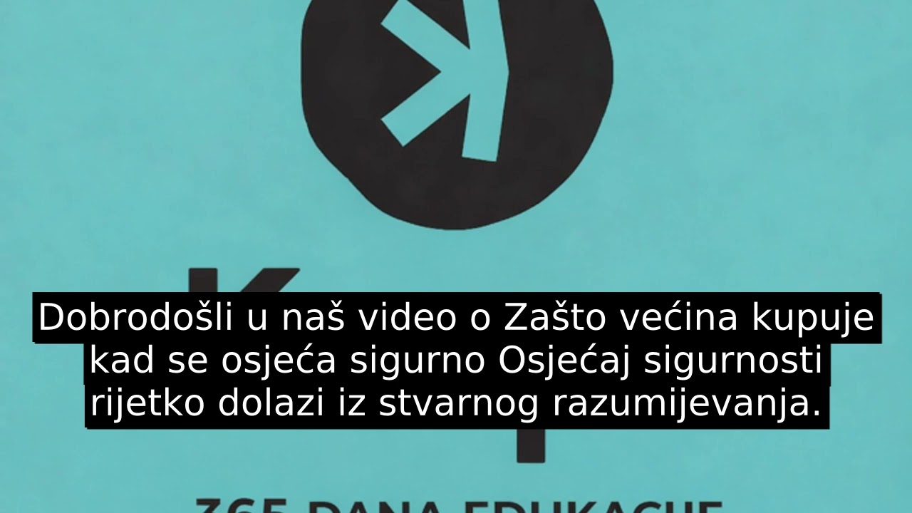 Zašto većina kupuje kad se osjeća sigurno