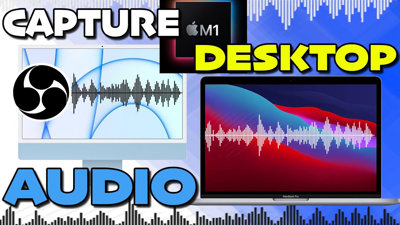 M1 Mac Desktop Audio In OBS - FREE