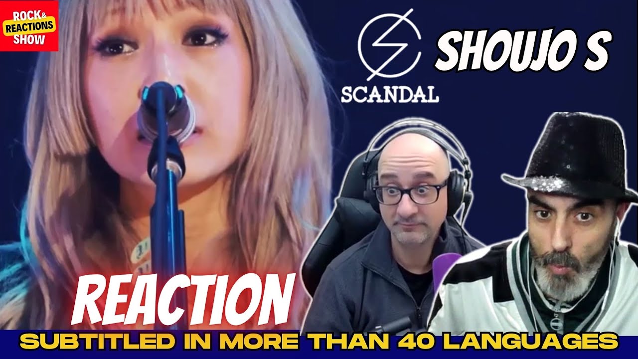SCANDAL Reaction - Shoujo S | React | Reacción |  反応 | Rock and Reactions