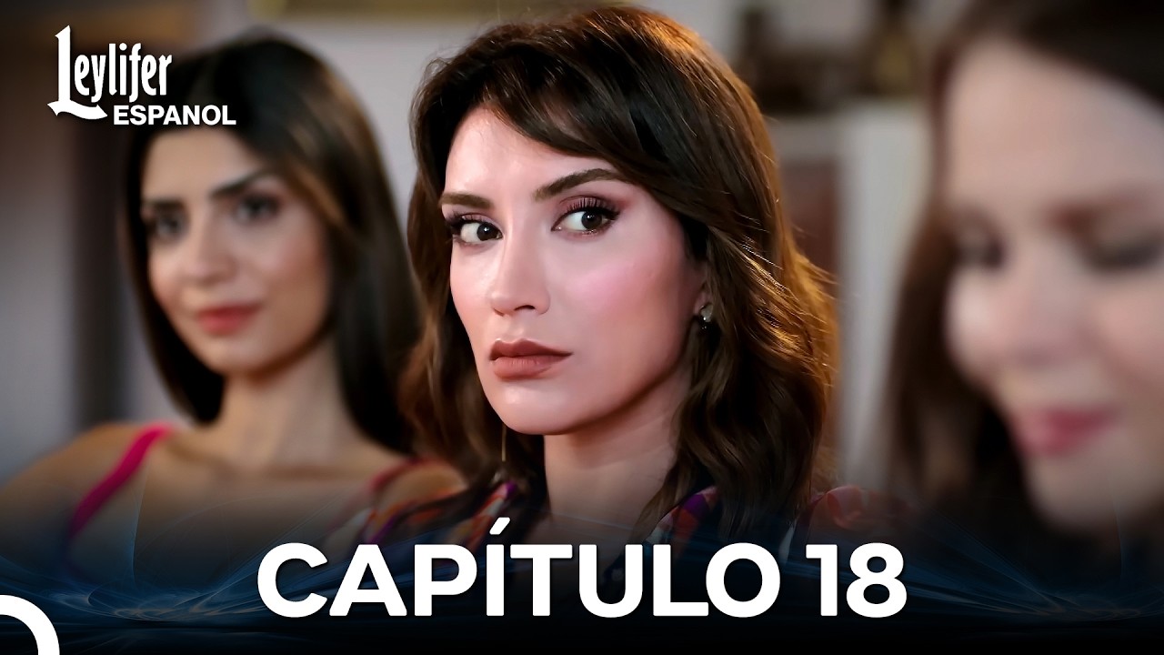 Leylifer Capitulo 18 (Doblado en Español)