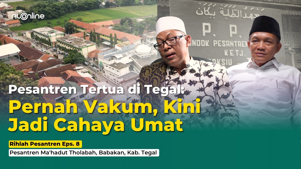 Rihlah Pesantren Ma'hadut Tholabah: Dibungkam Belanda hingga Sukses Bertahan Satu Abad Lebih