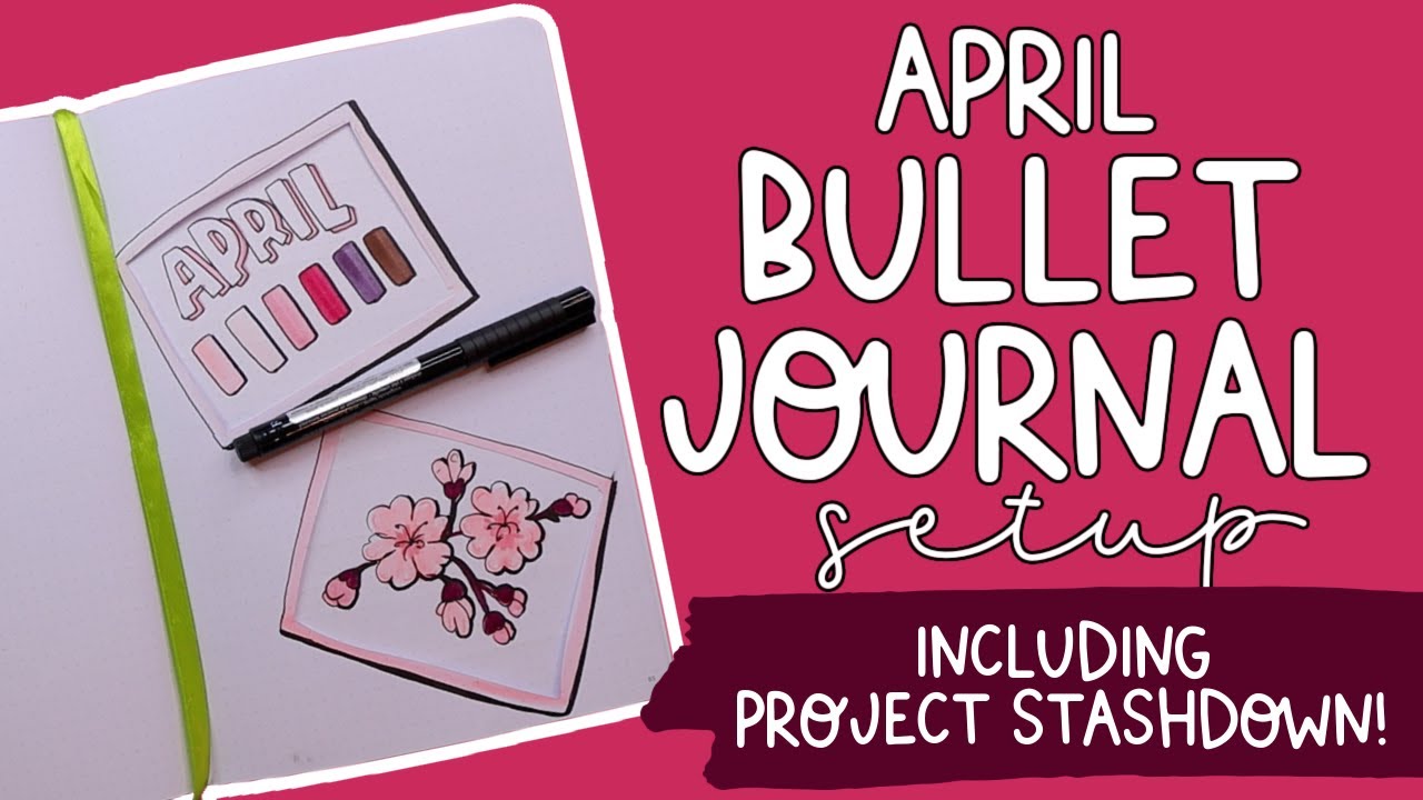 April Bullet Journal Setup | Chit Chat | 2022