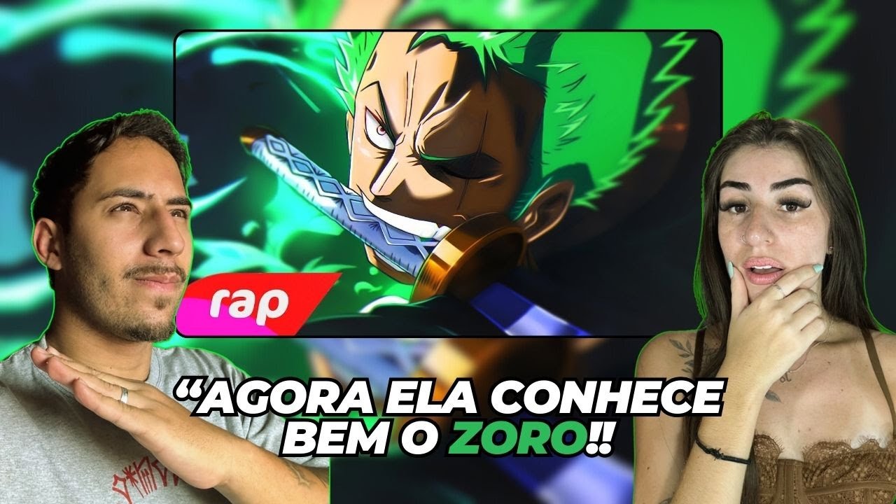 ELA ODEIA ANIMES! | REAGINDO |  Rap do Zoro (One Piece) - O MAIOR ESPADACHIM DO MUNDO | NERD HITS