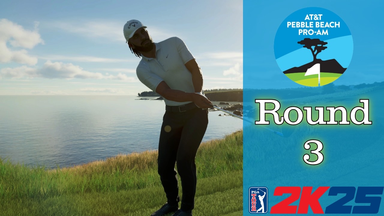 Now We Don't Suck| The AT&T Pebble Beach Pro-Am, Round 3| PGA Tour 2k25
