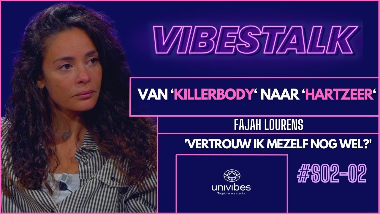 EMOTIONELE FAJAH LOURENS | VAN 'KILLERBODY' NAAR 'HARTZEER' | VIBESTALK S0202