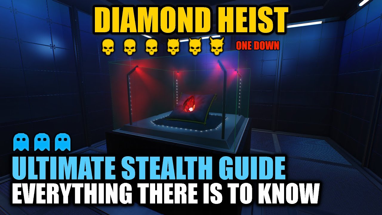 [PAYDAY 2] Diamond Heist DSOD: Ultimate Stealth Guide || Everything there is to know