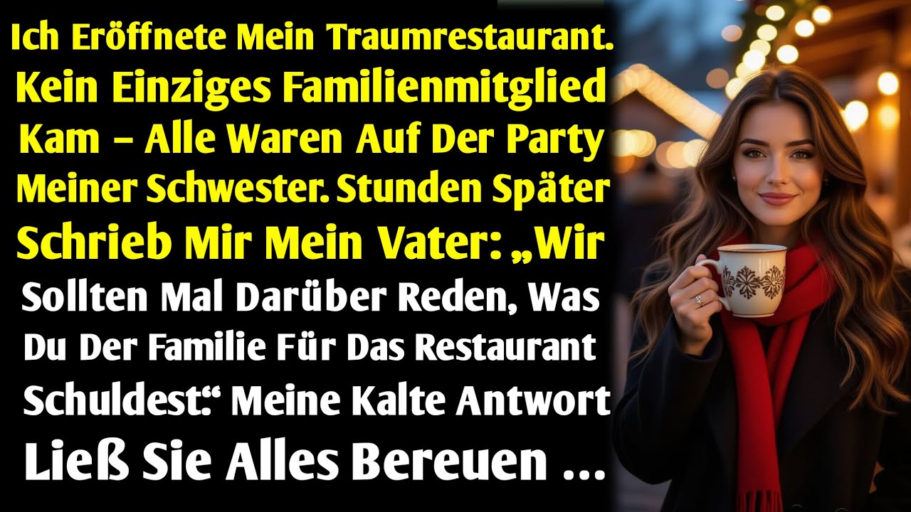 Ich Habe Mein Traumrestaurant Eröffnet Kein Einziges Familienmitglied kam –Alle Waren Auf Der Party.