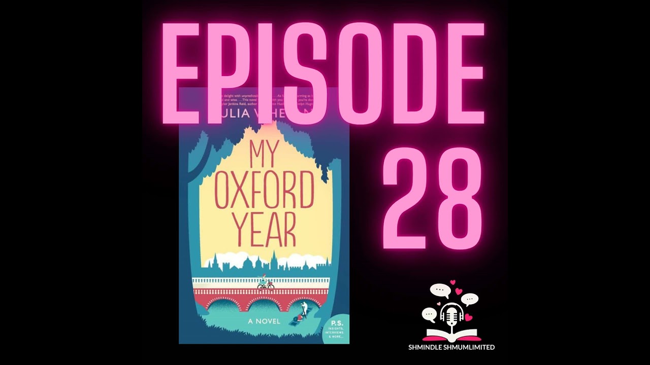 28: My Oxford Year