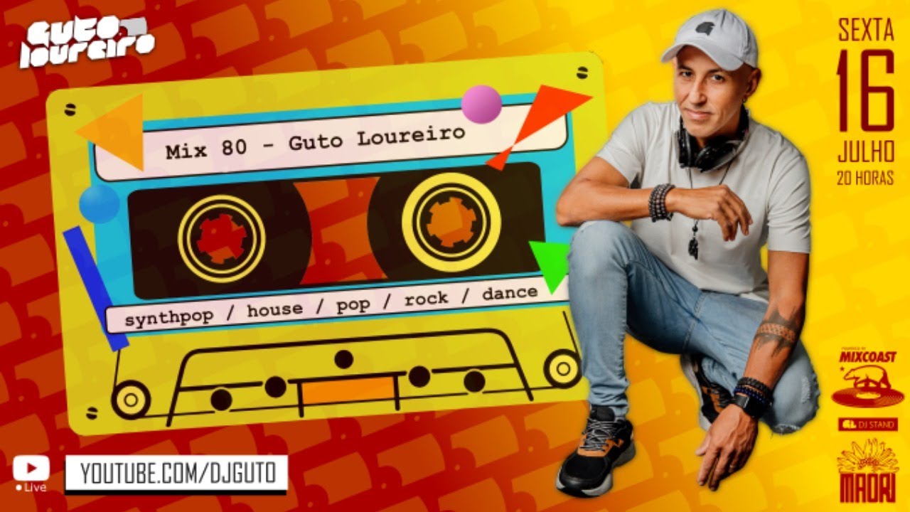 LIVE - GUTO LOUREIRO - MIX 80 - DANCE MUSIC