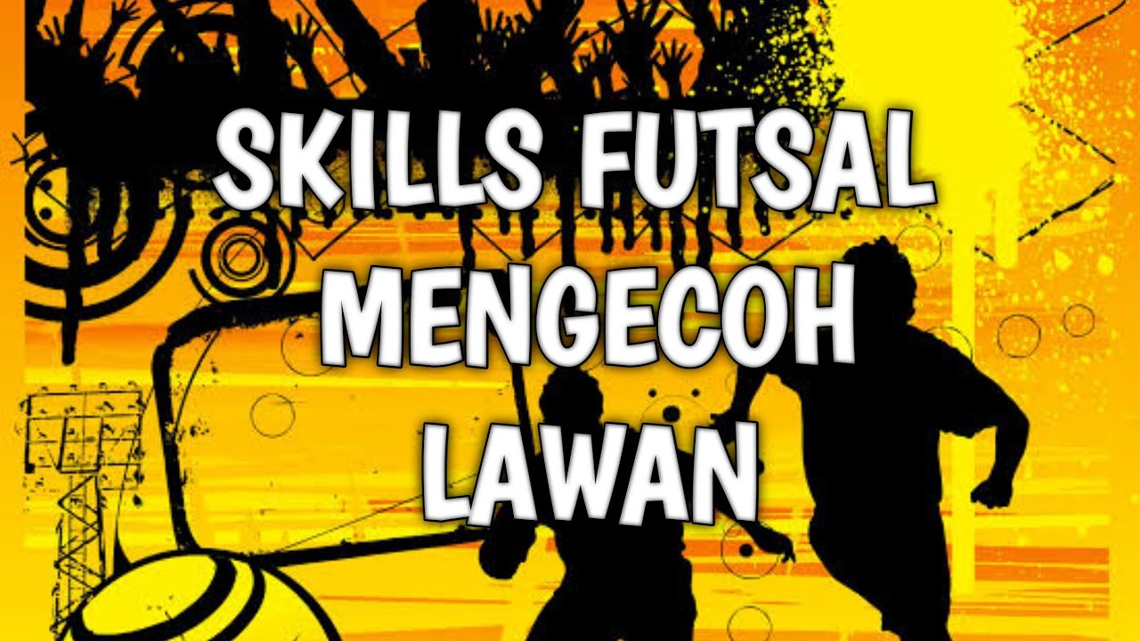 FUTSAL skills 2020, skills futsal mengecoh lawan