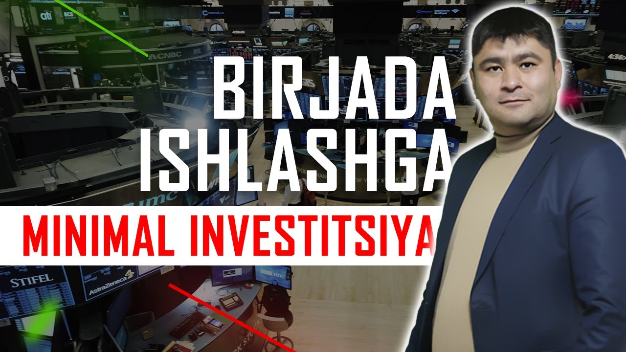 Birjada ishlashga minimal investitsiya | YESINVEST
