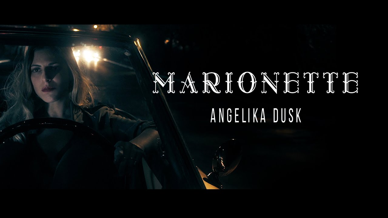 Angelika Dusk - Marionette - Official Video Clip