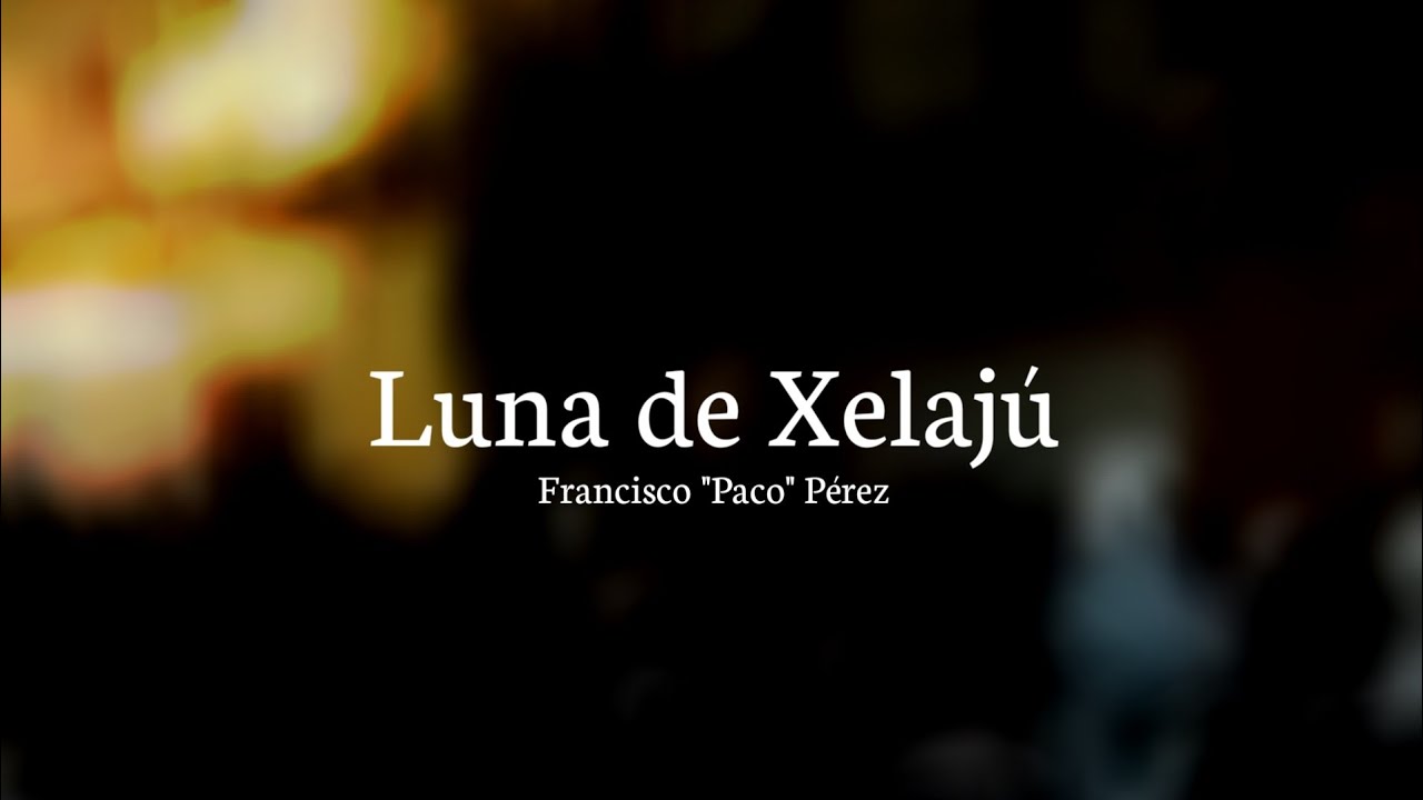 (Vals) Luna de Xelajú - Rezado de Jesús Niño de la Parroquia San Joaquín Villa Canales 2026