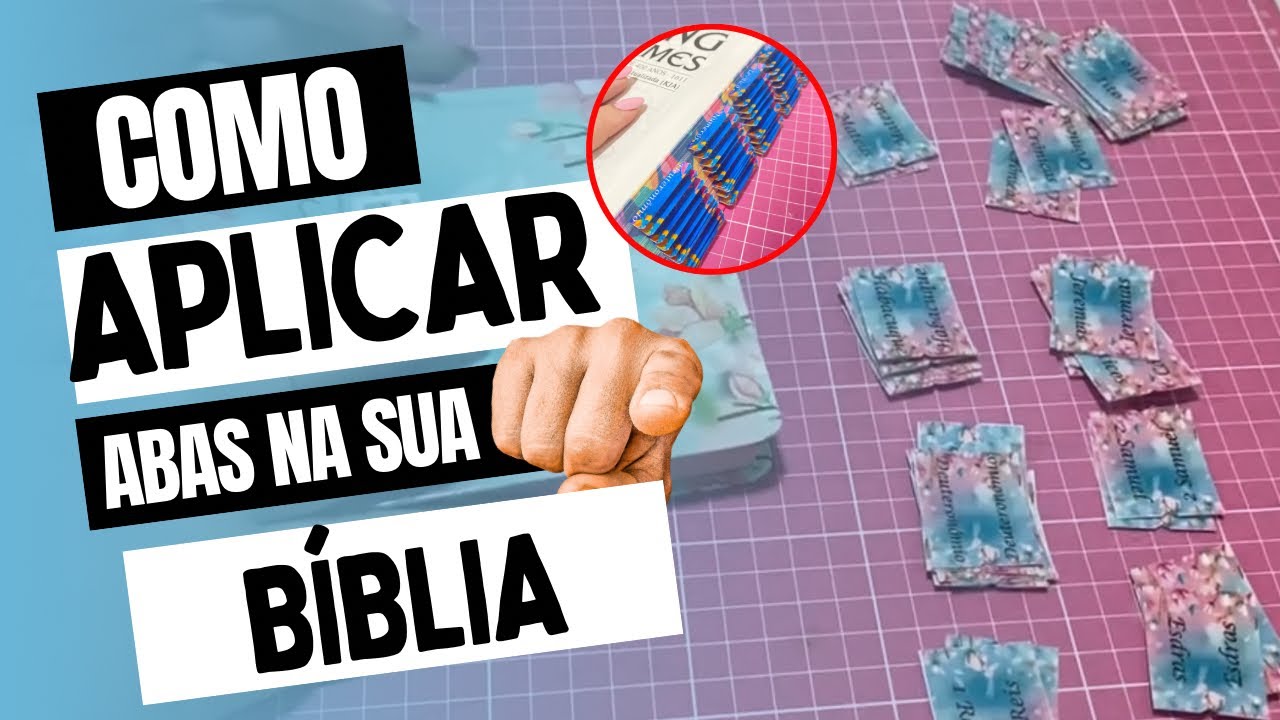 Abas Para Bíblia Aprenda a Forma Correta De Aplicar! Colocar Abas Perfeitas