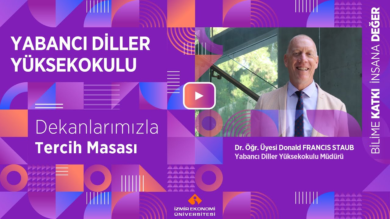Dekanlarla Tercih Masası 2022 - YDYO Müdürü Dr. Öğr. Üyesi Donald Francis Staub