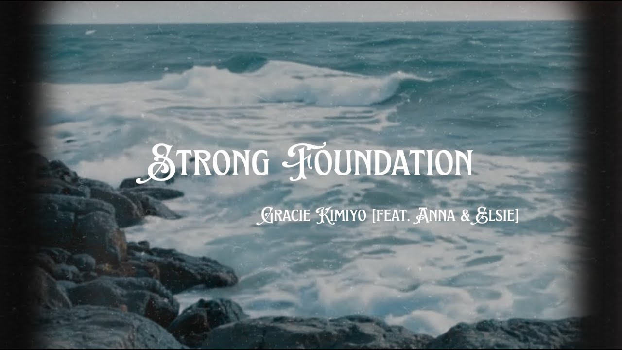 Strong Foundation | Official Lyric Video