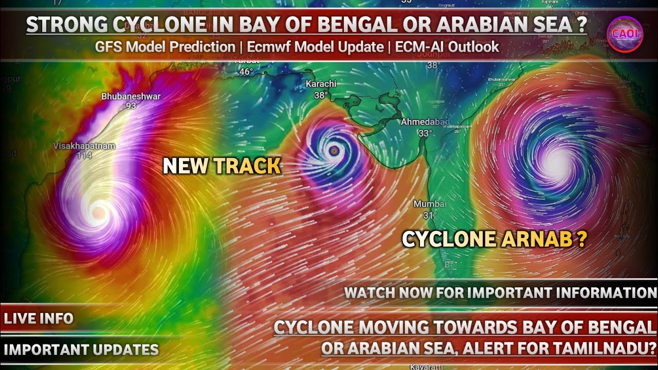 Upcoming Cyclone Update: Looming Cyclone Threat Across Bay Of Bengal & Arabian Sea - Cyclone Alert 