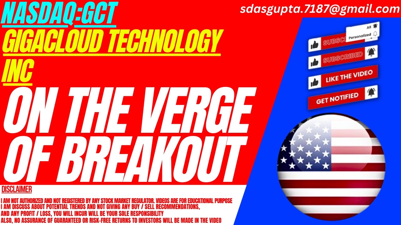 GCT STOCK : ON THE VERGE OF BREAKOUT | GIGACLOUD TECHNOLOGY STOCK