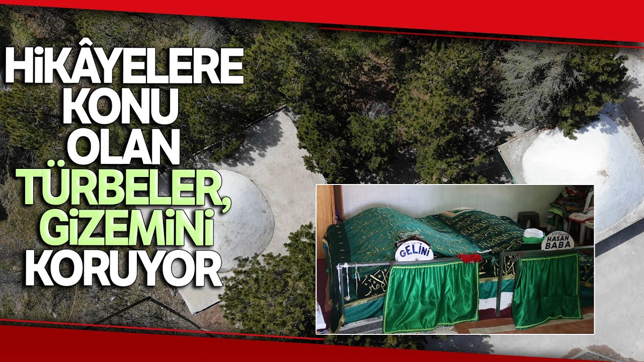 Hasan Baba ve Haydar Baba Türbeleri, Ziyaretçiler Tarafından İlgi Çekiyor