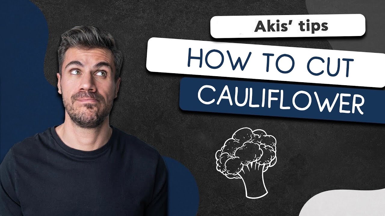 How to Cut Cauliflower | Akis Petretzikis