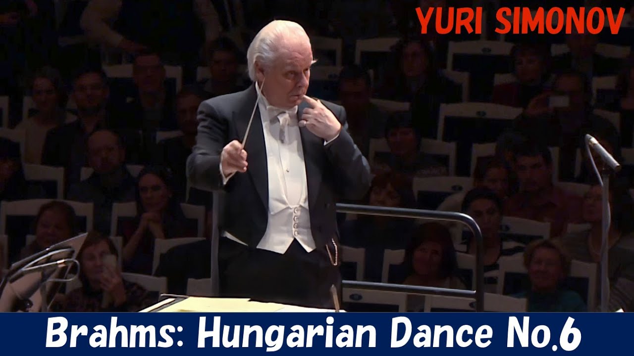 [Yuri Simonov] ブラームス／ハンガリー舞曲 第6番　Brahms: Hungarian Dance No.6