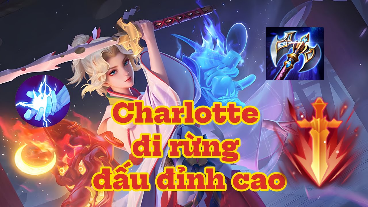 Quẩy Charlotte đi rừng trong đấu đỉnh cao ( Bevis AOV  ) liên quân mobile