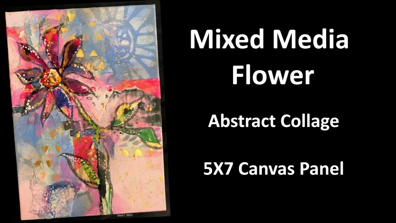 Mixed Media Flower Collage on 5X7 Canvas Panel