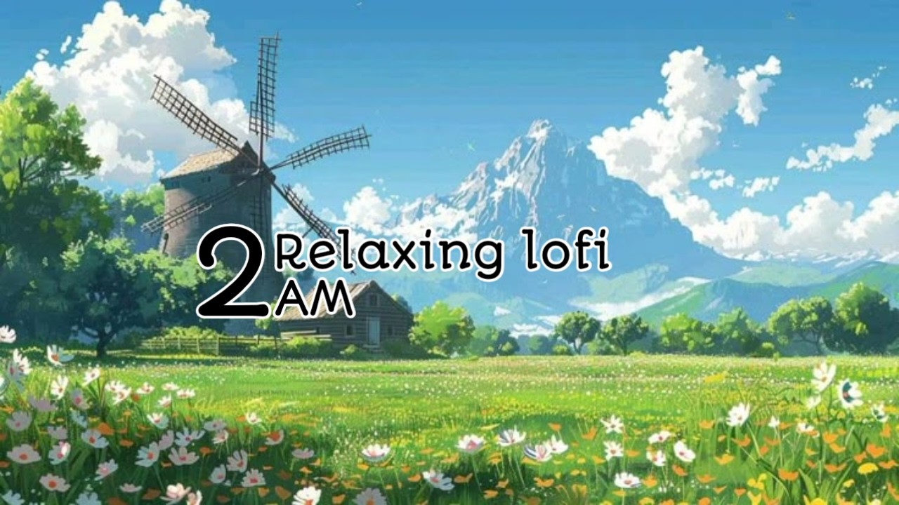 10 minutes 2AM relaxing lofi music for stress relief (official audio)