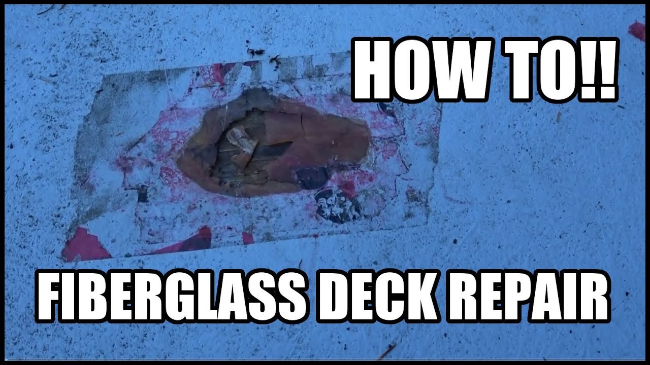 Fiberglass Deck Repair How To DIY!!
