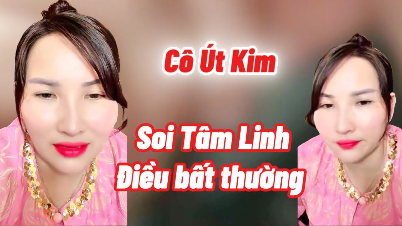 Nhiều người gặp hiện tượng lạ mà không biết vì sao – Soi Tâm Linh cô Út Kim 686
