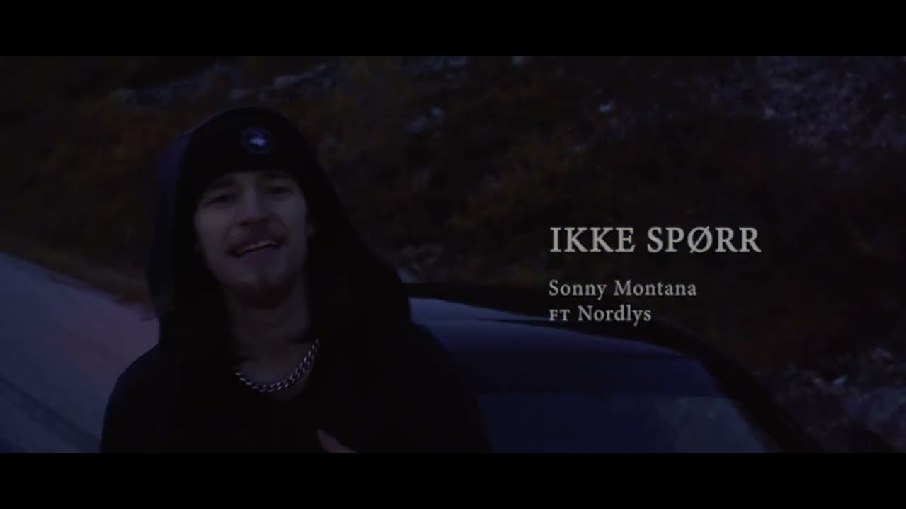 IKKE SP&Oslash;R - SONNY MONTANA ft. Nordlys