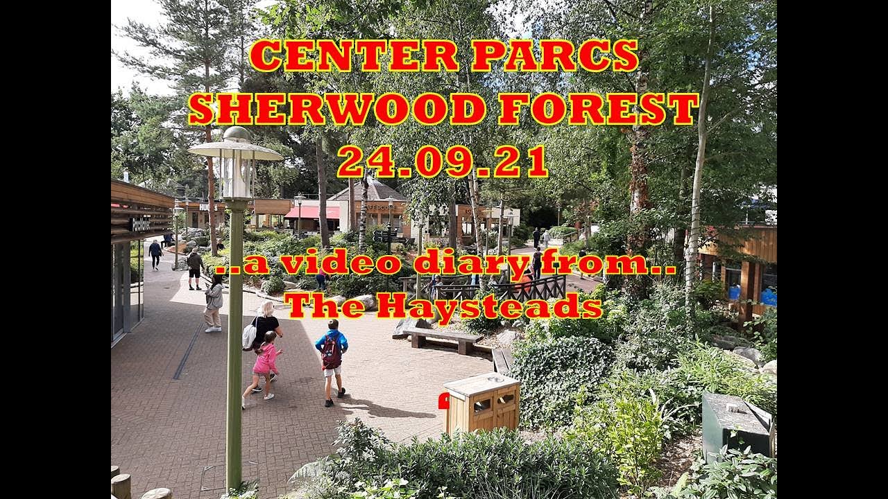 Center Parcs - Sherwood Forest - a video diary from the Haysteads (in COVID times) #centerparcs