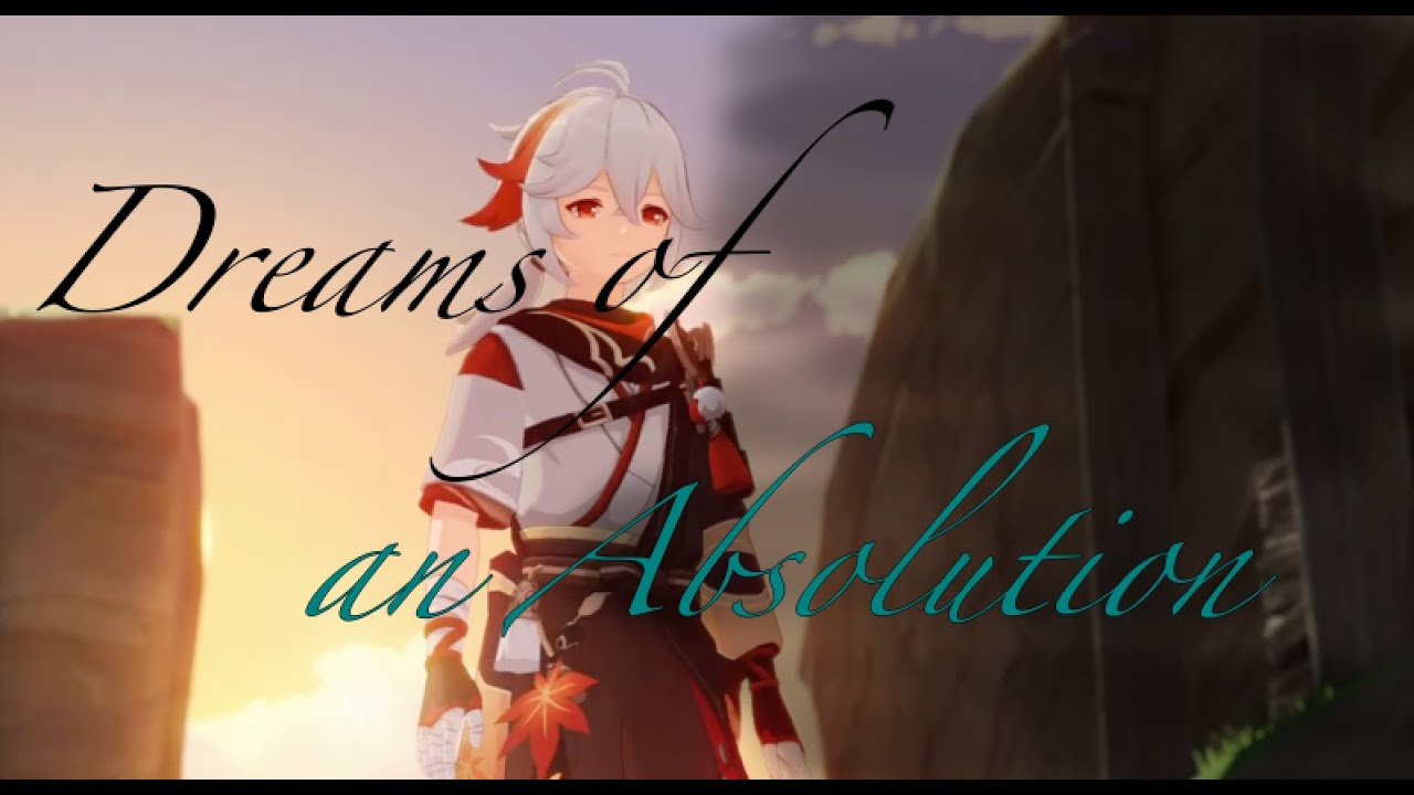 Genshin Impact Dreams of an Absolution GMV