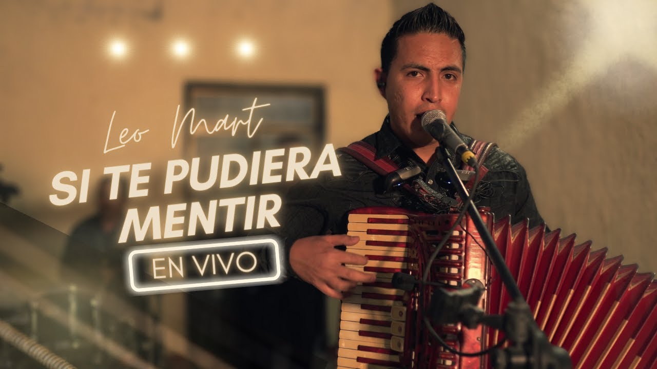 Si Te Pudiera Mentir - Calibre 50 / Leo Mart - En Vivo