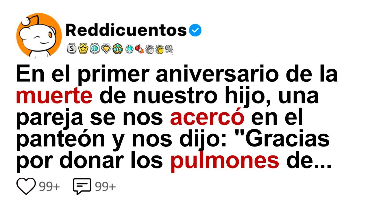 En El Primer Aniversario De La Muerte De Nuestro Hijo, Una Pareja Se Nos Acercó En El Panteón Y...